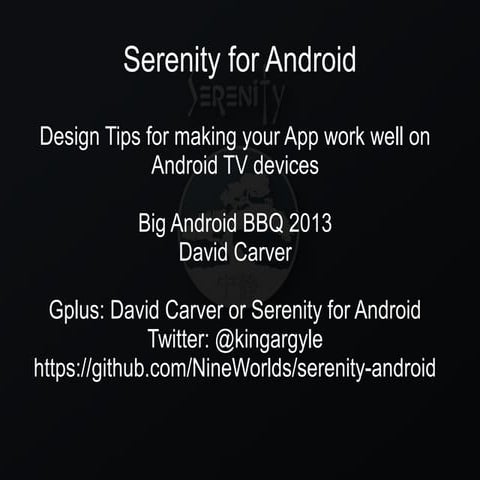 Serenity for Android: Designing for Android TV Devices