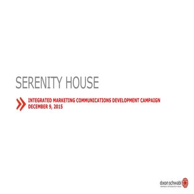 Serenity House Integrated Marketing Communications Plan 