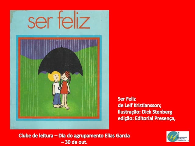 Ser feliz clubedeleitura_30 de outubro