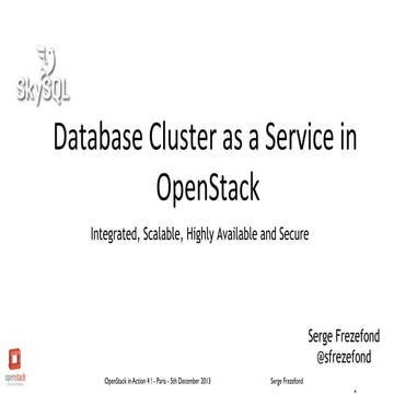 OpenStack in  Action 4! Serge Frezefond - Database Clusters as a Service in O...