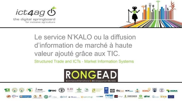 Le service N’KALO ou la diffusion d’information de marché à haute valeur ajou...