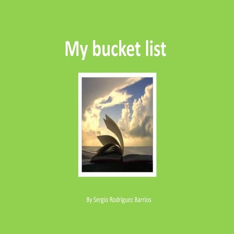 The bucket list (SERGIO) | PPTX