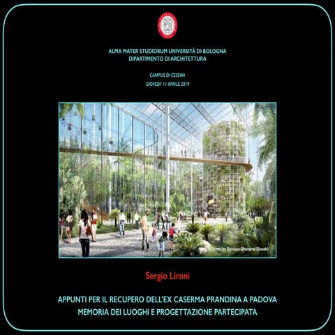 Sergio Lironi   Padova, ex caserma Prandina 