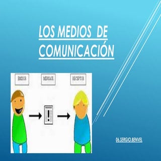 Los medios de comunicación