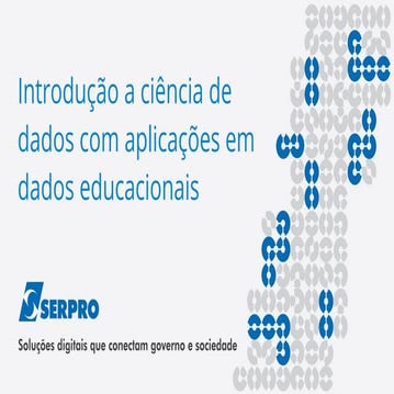 Introdução a ciência de dados com aplicações em dados educacionais