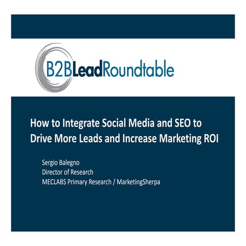 How to Integrate Social Media and SEO to Drive More Leads and Increase Market...