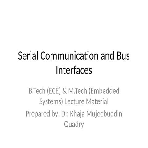Serial_Communication_and_Bus_Interface_PPT.pptx