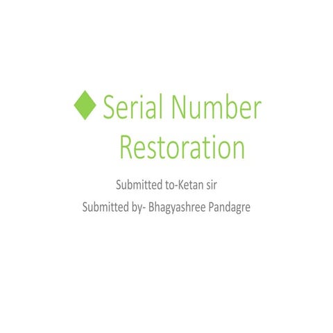 Serial number restoration 