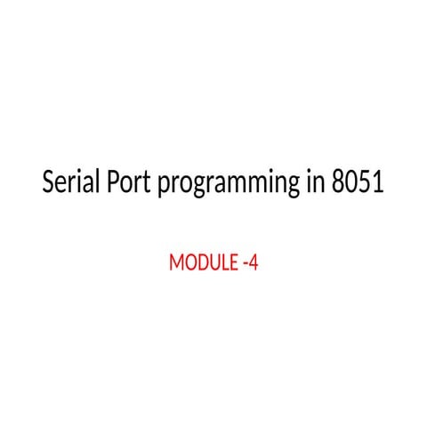 Serial communication in 8051 microcontroller | PPTX
