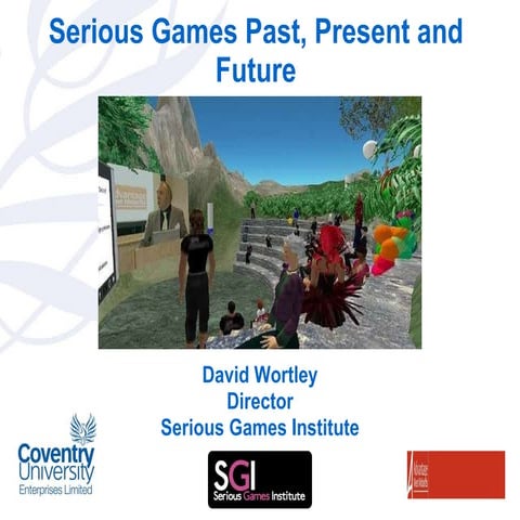 Serious Games Past Present And Future