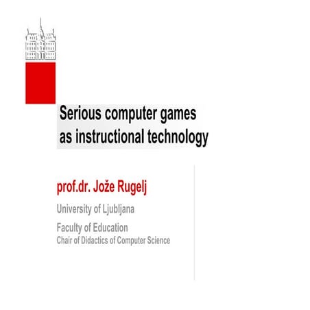Serious games as instructional technology