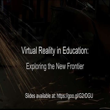 Lisa Castaneda, Steven Isaacs & Mark Suter - Virtual Reality in Education: Ex...