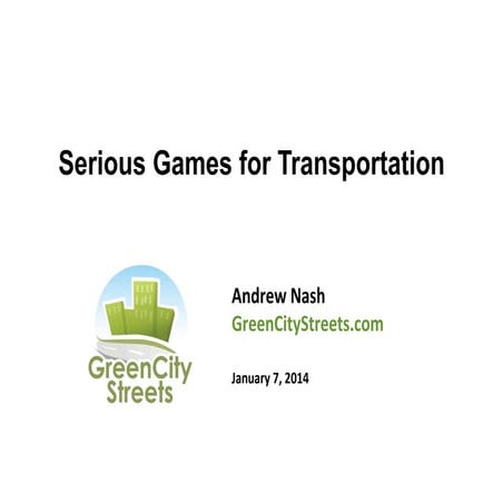 Serious Games for Transportation