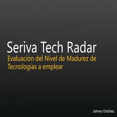 Seriva Technology Radar