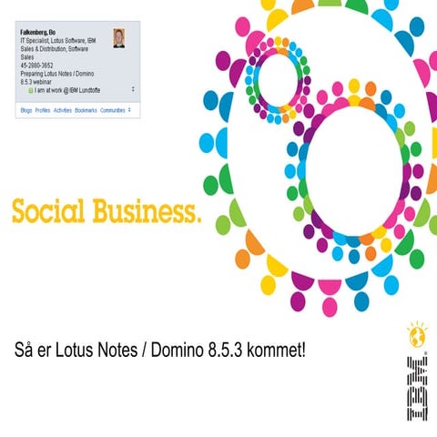 Så er lotus notes domino 8.5.3 kommet