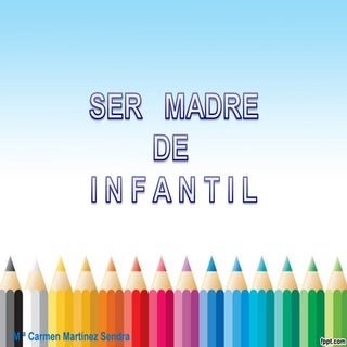 Ser madre slide