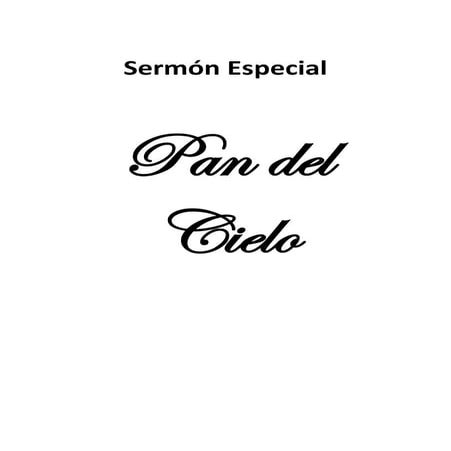Sermón #Maná2018 - Pan del Cielo