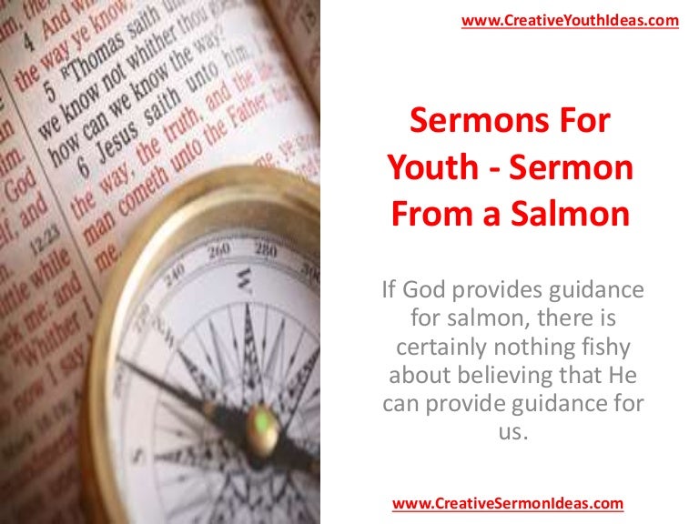 Sermons For Youth - Sermon From a Salmon