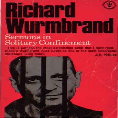 Sermons in solitary confinement (1971) - Richard Wurmbrand