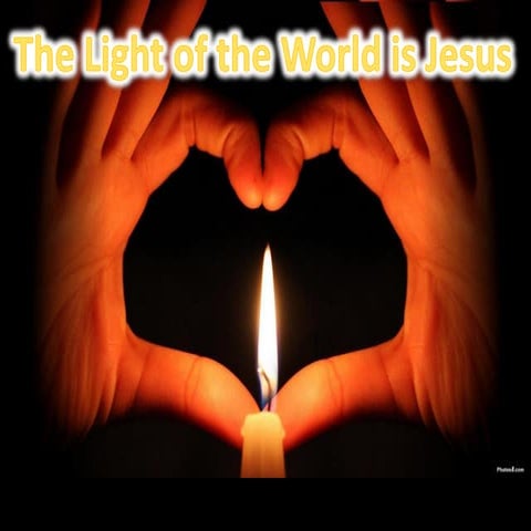 The Light of the World is Jesus