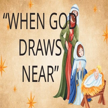 SERMON WHEN GOD DRAWS NEAR is a message in the church for sda believers ...