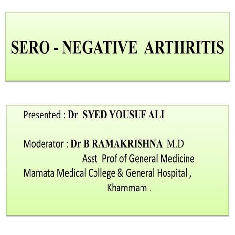SERO-NEGATIVE ARTHRITIS
