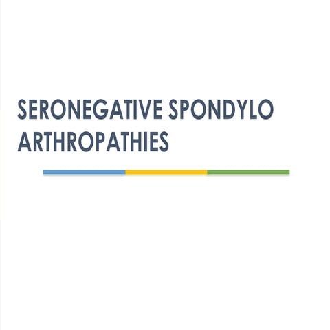 Seronegative spondyloarthropathies