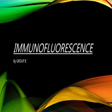 Immunofluorescence: A Brief Discussion
