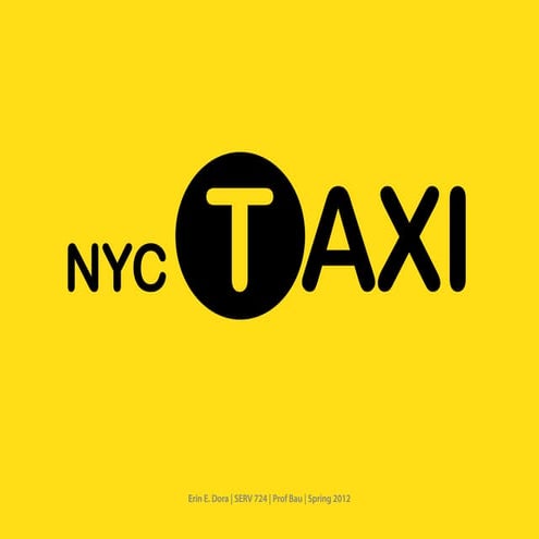 NYC Taxi Tow: A User Centered Brand Innovation