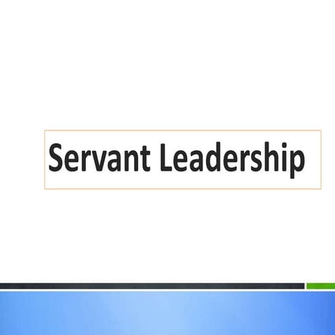 Servant leadership