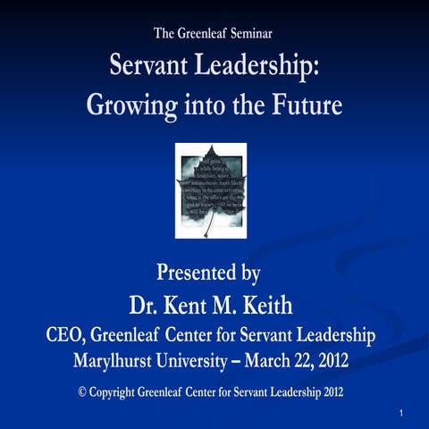 ServantLeadershipGrowingintotheFuture032212.pptx