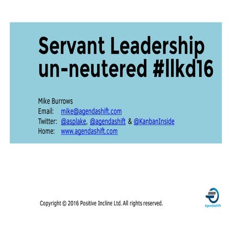 Servant Leadership un-neutered