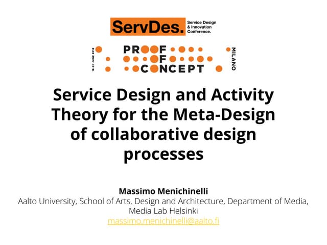 Service Design and Activity Theory for the Meta-Design of collaborative design  processes @ ServDes2018
