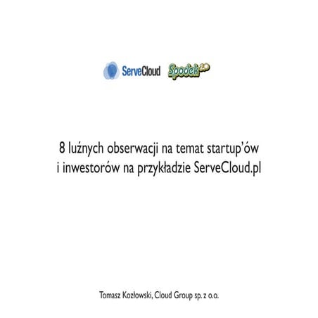 Pozyskiwanie inwestora na przykładzie ServeCloud.pl