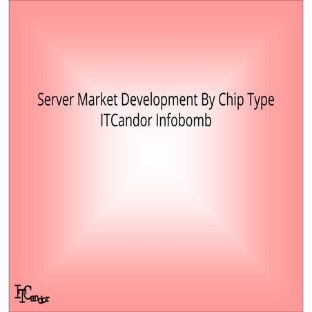 Server market development infobomb