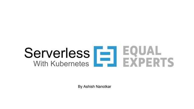 Serverless