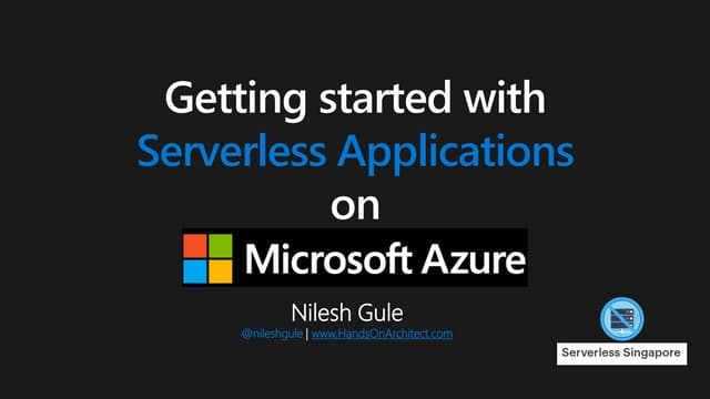 Getting started with Serverless applications on Microsoft Azure