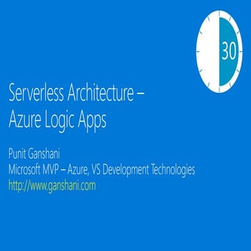 Serverless Architecture - Azure Logic apps | PPT