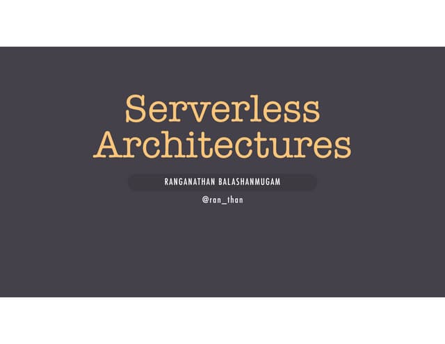 Serverless architectures