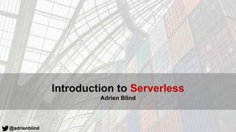 An introduction to Serverless