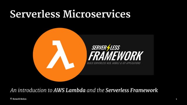 Microservices with AWS Lambda and the Serverless Framework