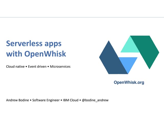 OpenWhisk - Serverless Architecture 