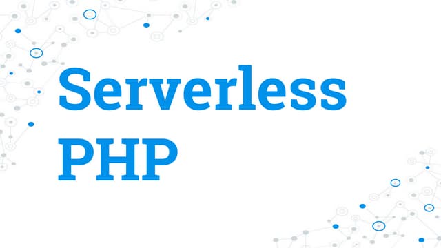 4Developers 2018: Serverless PHP (Michał Kurzeja)