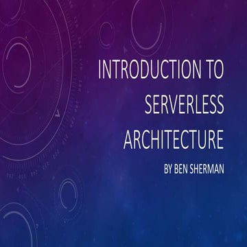 Introduction To Serverless Architecture | PPT
