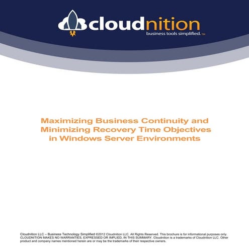 Maximizing Business Continuity and Minimizing Recovery Time Objectives in Win...