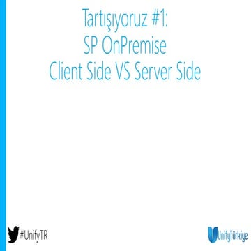 Tartışıyoruz #1: Server Side vs Client Side
