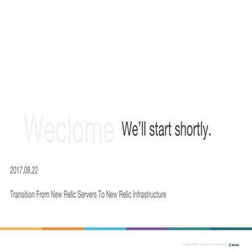 New Relic Infrastructure: Servers Transition August 2017
