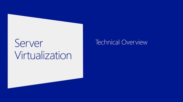 Server Virtualization using Hyper-V