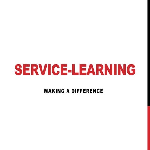 Service-Learning: Making A Difference