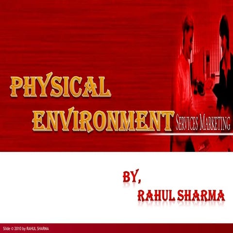 Service Marketing-Physical Environment.ppt